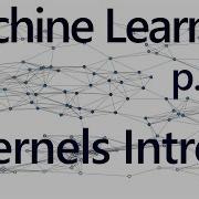 Kernels Introduction Practical Machine Learning Tutorial With Python P 29