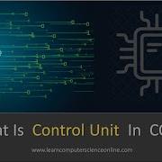 What Is Control Unit Control Unit Functions And Working Explained