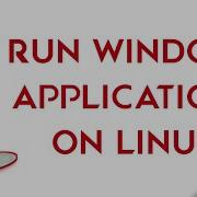 How To Run Windows Programs On Linux Advanced WINE Tutorial