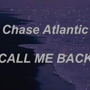 Chase Atlantic CALL ME BACK Lyrics