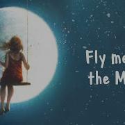 Nightcore Fly Me To The Moon Lyrics