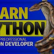 Learn Python 8 Hours Become Professional Python Developer Full Course Part 1
