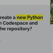 Как создать новый проект на Python в GitHub Codespaces и синхронизировать его с репозиторием GitHub