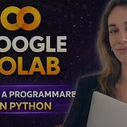 Google Colab Per Python Guida Completa Per Iniziare Da Zero