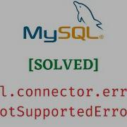 SOLVED Authentication Plugin Caching Sha2 Password Is Not Supported MySQL Python Connector