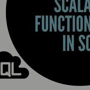 Scalar Functions In SQL