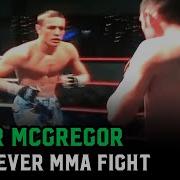 Conor McGregor S First MMA Fight