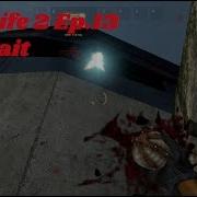 Half Life 2 Ep 14 Bug Bait