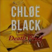 Chløë Black Death Proof