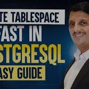 Fast Tablespace Creation In PostgreSQL A Practical Demo PostgreSQL PostgreSQL Tutorial