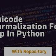 Unicode Normalization For Nlp In Python