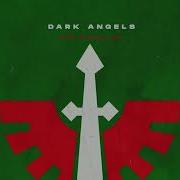 Dark Angels Warhammer 40 000 Theme