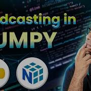 Broadcasting In Numpy