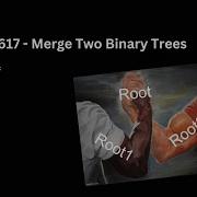 Merge Two Binary Trees Leetcode 617