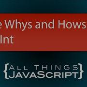 JavaScript Fundamentals The Whys And Hows Of BigInt