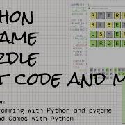 Just Coding And Music Creating A Wordle Game With Python And Pygame