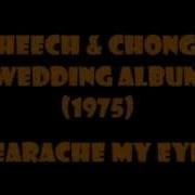 Cheech Chong Earache My Eye Full Version 1974