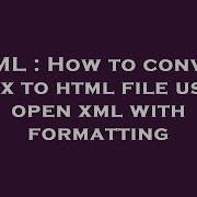 HTML How To Convert Docx To Html File Using Open Xml With Formatting