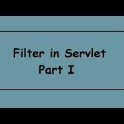 Java Filter Servlet Filter Filter In Web App Servlet Adv Java Filter Jsp Filter Part I