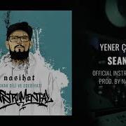 Yener Çevik Seans Official Instrumental Prod Nasihat