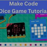Make Your Own Dice Game With Microbit No Code To Pro In 5 Mins Fun STEM Project For Kids