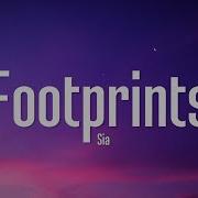 Sia Footprints Lyrics