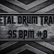 Groovy Metal Drum Track 95 BPM HQ HD