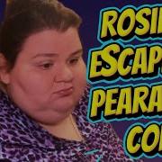 Rosie S Copes About Escaping Pearadise