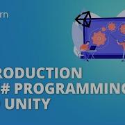 Introduction To C Programming And Unity C Unity Tutorial Unity C For Beginners Simplilearn
