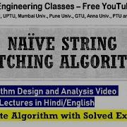 Naive String Matching Algorithm In Hindi With Solved Examples Algorithm Design Analysis Lectures