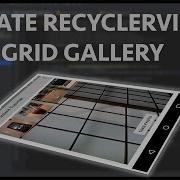 Android Camera2 API Part 9 Updating The Recyclerview Grid Gallery
