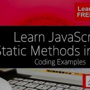 Help With Modern JavaScript Object Static Methods And How To Use Them In Code Example Code Lesson