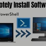Install Software Remotely Using PowerShell