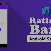 Create A Rating Bar In Android Studio Step By Step Tutorial