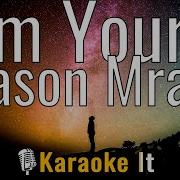 I M Yours Jason Mraz Karaoke Version 4K