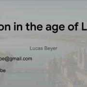Lucas Beyer Vision In The Age Of LLMs ETHZ Robot Learning 2026