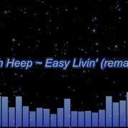 Uriah Heep Easy Livin Remaster