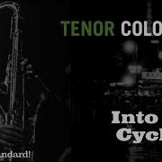 Tenor Colossus Demo Into The Cyclone