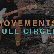 Movements Full Circle Guitar Cover