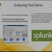 Analyzing Tools Windows Firewall Logs And Splunk Demo