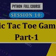 Part 1 Tic Tac Toe Game With Python Tic Tac Toe Game Python Programming