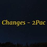Changes 2Pac Speed Up Lyrics