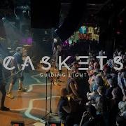 Caskets Guiding Light LIVE Boston MA 2023
