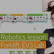 Lesson Forklift With LEGO Mindstorms Ev3 Part 4 Code The Robot In EV3 Lab
