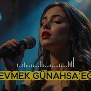 Sevmek Günahsa Eğer Zerrin Özer Soft Anadolu Rock Cover