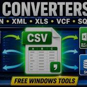 Convert CSV JSON XML Excel And VCF Files On Windows Free Offline Converter Tools