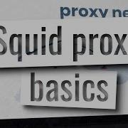 Прокси сервер Squid установка и как разрешить доступ и заблокировать веб сайты
