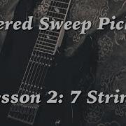 Altered Sweep Lesson 2 7 String Guitars
