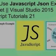 How To Use Javascript Json Example In Asp Net Visual Studio 2015 Javascript Tutorials 21
