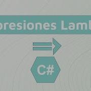 Expresiones LAMBDA En C Con Ejemplo De Implementación